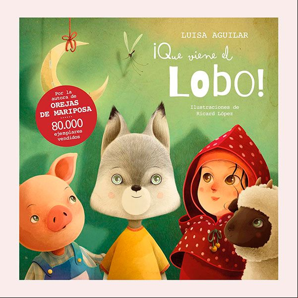'¡Que viene el lobo!', de Luisa Aguilar